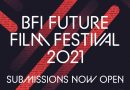 Submit your film to the BFI Future Film Festival 2021.