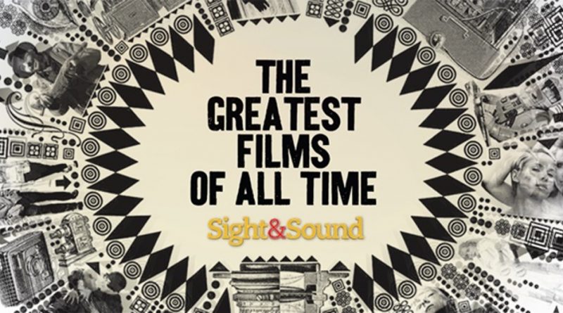 THE HUGELY ANTICIPATED SIGHT AND SOUND 100 GREATEST FILMS OF ALL TIME