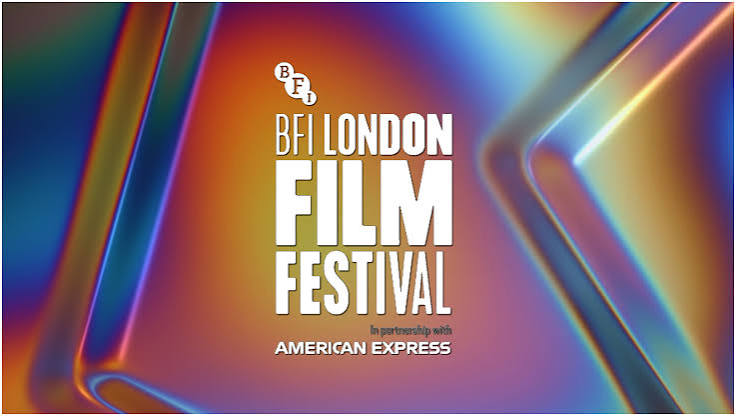 The LFF will present a captivating and diverse programme of 251 features, shorts, series and immersive works from 88 countries playing across the 12 days of the festival.